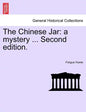 The Chinese Jar: A Mystery ... Second Edition. - Paperback