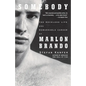 Somebody: The Reckless Life and Remarkable Career of Marlon Brando - Paperback