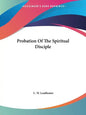 Probation Of The Spiritual Disciple - Paperback