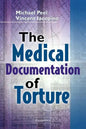 The Medical Documentation of Torture - Paperback