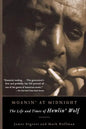 Moanin' at Midnight: The Life and Times of Howlin' Wolf - Paperback