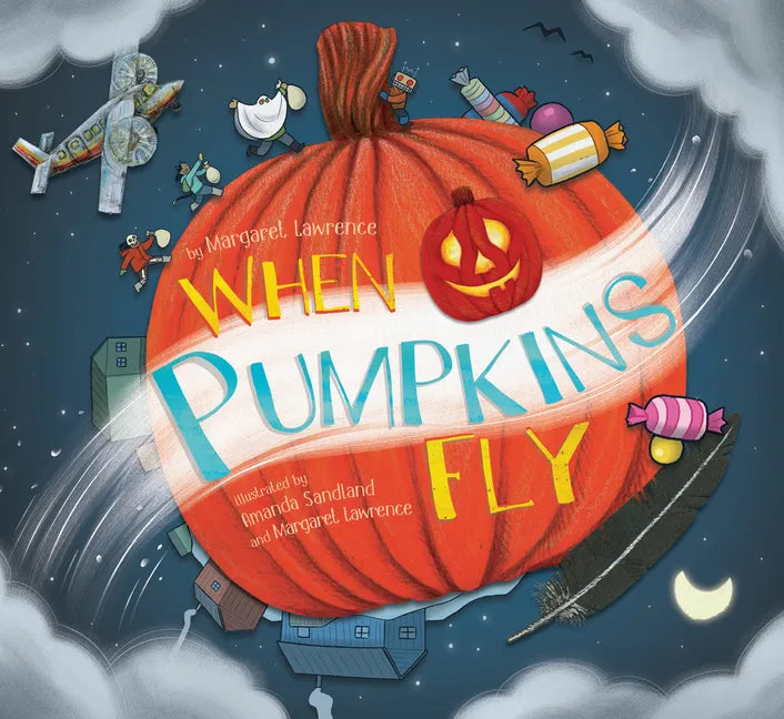 When Pumpkins Fly - Hardcover