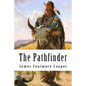 The Pathfinder: Leatherstocking Tales #3 - Paperback