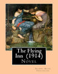 The Flying Inn (1914). By Gilbert Keith Chesterton: Novel - Paperback