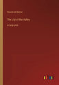 The Lily of the Valley: in large print - Paperback