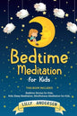 Bedtime Meditation for Kids: This Book Includes: Bedtime Stories for Kids, Kids Sleep Meditation and Mindfulness meditation for Kids - Paperback