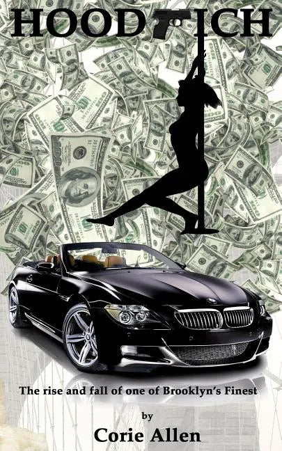 Hood Rich: The rise and fall of one of Brooklyn's Finest - Paperback