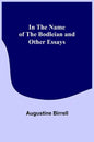 In the Name of the Bodleian and Other Essays - Paperback
