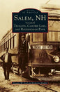 Salem, NH, Volume II: Trolleys, Canobie Lake, and Rockingham Park - Hardcover