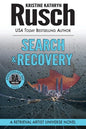 Search & Recovery: A Retrieval Artist Universe Novel: Book Four of the Anniversary Day Saga - Paperback