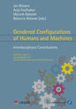 Gendered Configurations of Humans and Machines: Interdisciplinary Contributions - Paperback