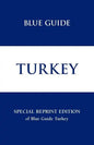 Blue Guide Turkey - Special Reprint Edition - Paperback