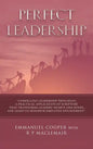 Perfect Leadership - Hardcover