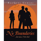 No Boundaries: ...but mom, I love him! - Paperback