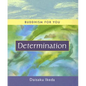 Determination - Hardcover