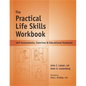 The Practical Life Skills Workbook: Self-Assessments, Exercises & Educational Handouts - Spiral