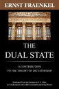 The Dual State: A Contribution to the Theory of Dictatorship - Paperback