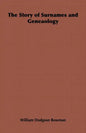 The Story of Surnames and Geneaology - Hardcover