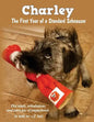 Charley: The First Year of a Standard Schnauzer - Paperback