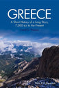 Greece: A Short History of a Long Story, 7,000 Bce to the Present - Paperback