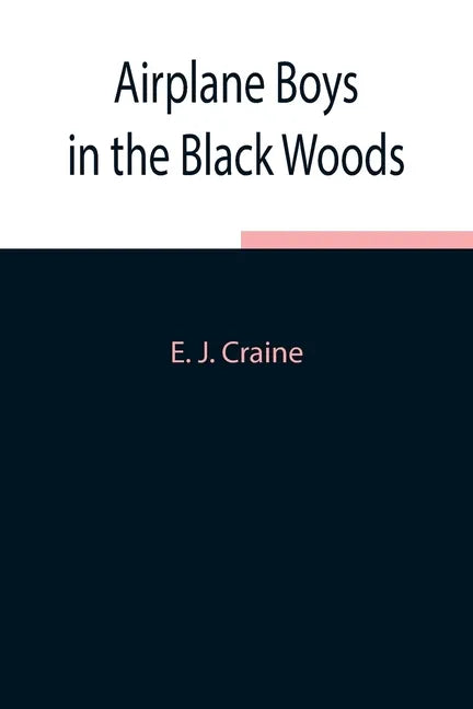 Airplane Boys in the Black Woods - Paperback