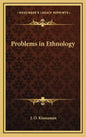 Problems in Ethnology - Hardcover