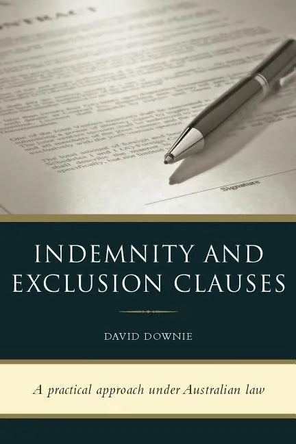 Indemnity and Exclusion Clauses - Paperback