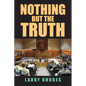Nothing But The Truth - Paperback