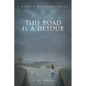 This Road is a Detour - Paperback