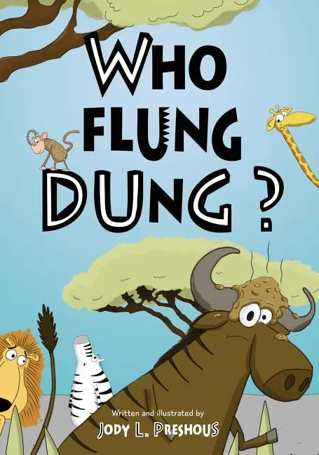 Who Flung Dung? - Hardcover