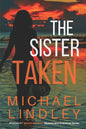 The Sister Taken - Paperback