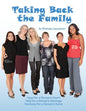 Taking Back the Family - Paperback