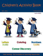 Children's Activity Book - Football Edition: Early Childhood Learning Activity Books for Girls and Boys - Paperback