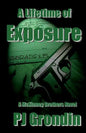 A Lifetime of Exposure - Paperback
