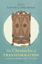 Chronicles of Transformation: A Spiritual Journey with C. S. Lewis - Paperback