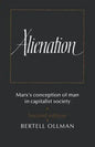 Alienation: Marx's Conception of Man in a Capitalist Society - Paperback