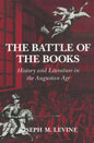 The Battle of the Books: History and Literature in the Augustan Age - Paperback