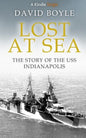 Lost at Sea: The story of the USS Indianapolis - Paperback