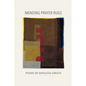 Mending Prayer Rugs - Paperback