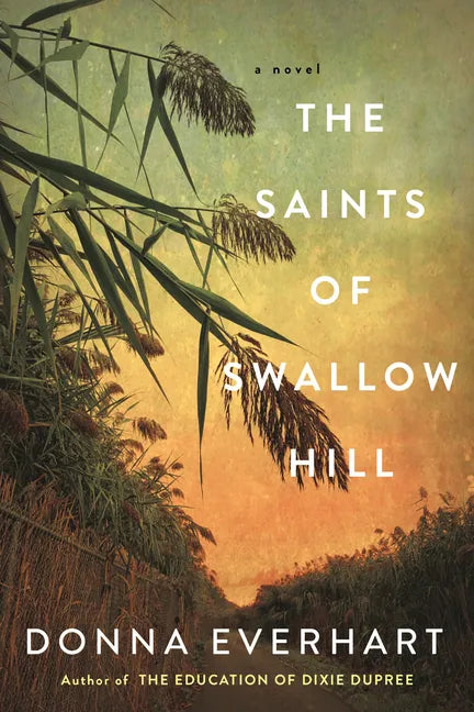 The Saints of Swallow Hill: A Fascinating Depression Era Historical Novel - Paperback