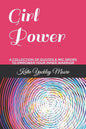 Girl Power: A Collection of Quotes & MIC Drops to Empower Your Inner Warrior - Paperback