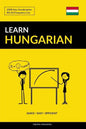 Learn Hungarian - Quick / Easy / Efficient: 2000 Key Vocabularies - Paperback