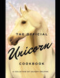 The official Unicorn cookbook: A collection of savory recipes - Paperback