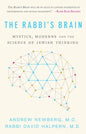 The Rabbi's Brain: Mystics, Moderns and the Science of Jewish Thinking - Hardcover