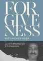Forgiveness with Meher Baba - Paperback