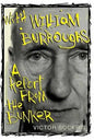 With William Burroughs: A Report from the Bunker - Paperback