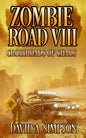 Zombie Road VIII: Crossroads of Chaos - Paperback