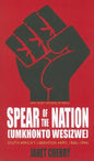 Spear of the Nation: Umkhonto weSizwe: South Africa's Liberation Army, 1960s-1990s - Paperback