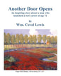 Another Door Opens: An inspiring story about a man who launched a new career at 71 years of age. - Paperback