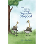 The Day the Goose Squabble Stopped - Paperback